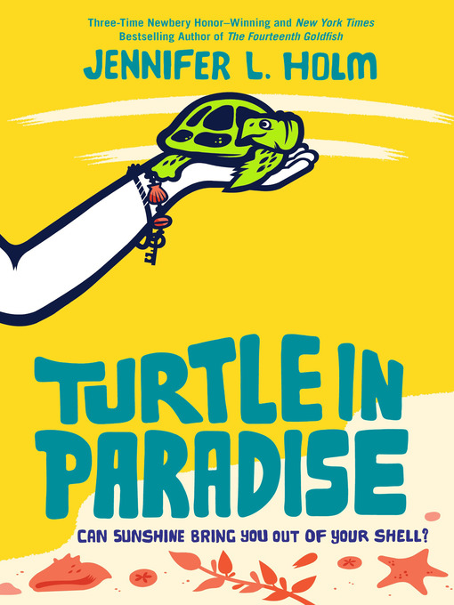 Title details for Turtle in Paradise by Jennifer L. Holm - Wait list